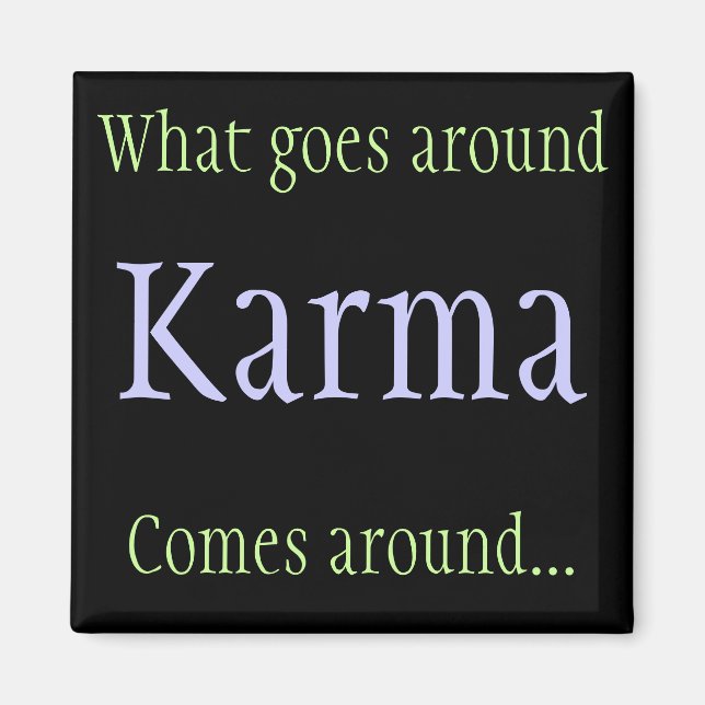 Karma Magnet (Vorne)