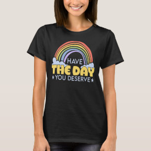 Karma Quotes Boho Rainbow Spaß Sarcastic Men Wome T-Shirt