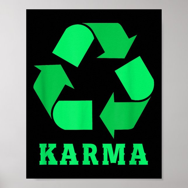 Karma Recycle Klimaschutz P Poster (Vorne)