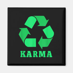 Karma Recycling Umweltschutz Klimaschu Magnet