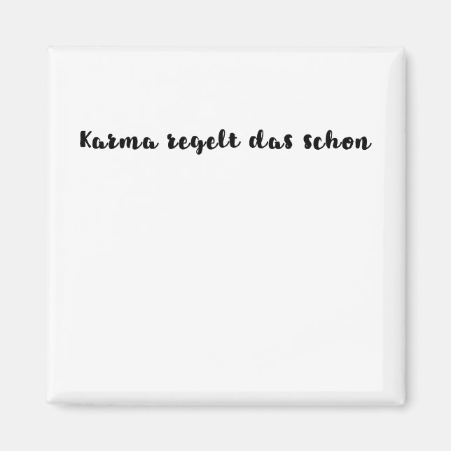 Karma regelt das schon magnet (Vorne)
