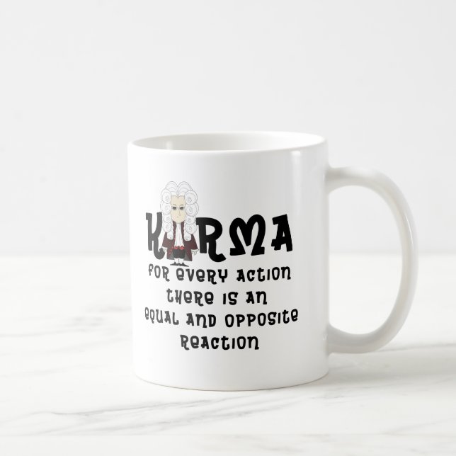 Karma u. Newtons 3. Law-V2 (heller Hintergrund) Kaffeetasse (Rechts)