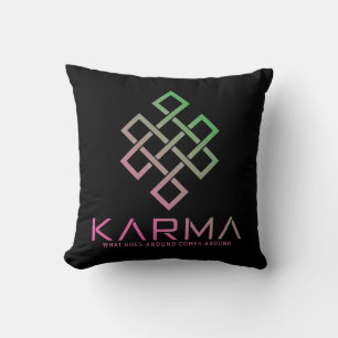 Karma - Was um sich herum kommt Kissen