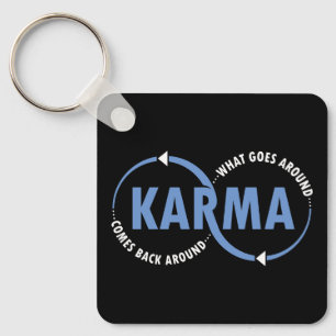 Karma - Was umher geht, kommt zurück (v2) Schlüsselanhänger
