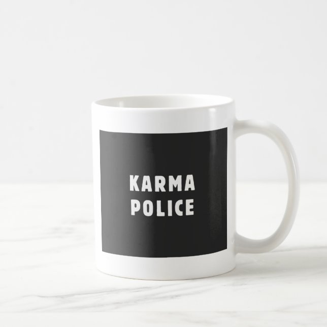 Karmapolizei Kaffeetasse (Rechts)