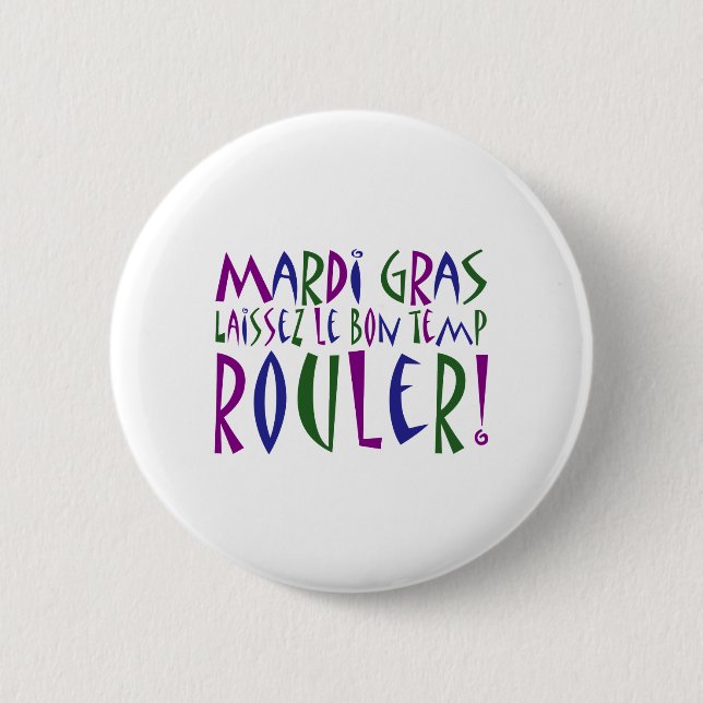 Karneval - Laissez Le Bon Temp Rouler! Button (Vorderseite)