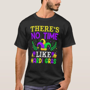 Karnevalsmaske New Orleans Es gibt keine Zeit wie T-Shirt