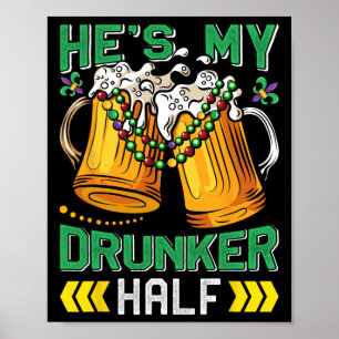 Karnevalsparty Er ist meine betrunkenere Hälfte Fr Poster