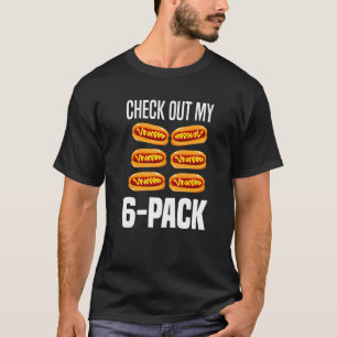 Karo aus meinem 6 Pack Hot Dogs Hot Dog T-Shirt
