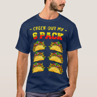 Karo aus meinem 6 Pack Taco Fast Food Cinco De May T-Shirt
