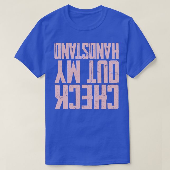 Karo aus meinem Handstand Funny Gymnastics-Geschen T-Shirt (Design vorne)