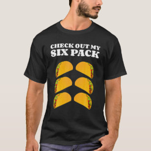 Karo aus meinem Sixpack Tacos Abs Funny Tacos Lieb T-Shirt