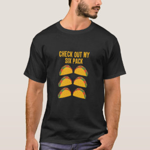 Karo aus meinem Sixpack Tacos Fake Abs. T-Shirt