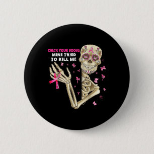 Karo Ihr Spaß Skeletton Hand Brustkrebs Aware Button