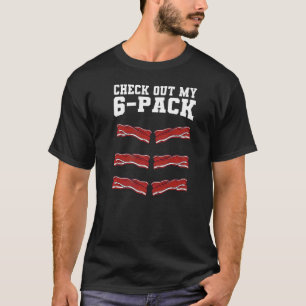 Karo Out My 6 Pack Bacon Workout Spaß Gym T-Shirt