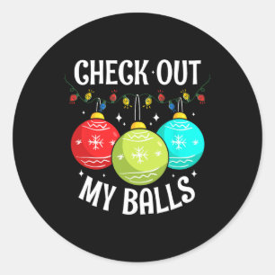 Karo Out My Balls Spaß schmutziger Weihnachtsspaß Runder Aufkleber