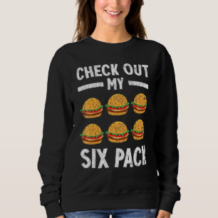 Karo Out My Six Pack Burger Cheeseburger Graphic Sweatshirt