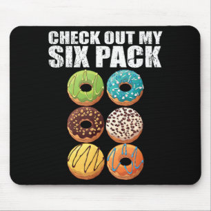 Karo Out My Six Pack Donut Shirt - Funny Gym Shir Mousepad
