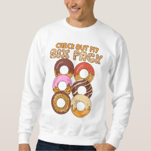 Karo Out My Six Pack - Niedliche Donuts Workout Ab Sweatshirt