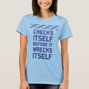 Karo sich, bevor Sie Ihre DNA-Genetik ruinieren T-Shirt