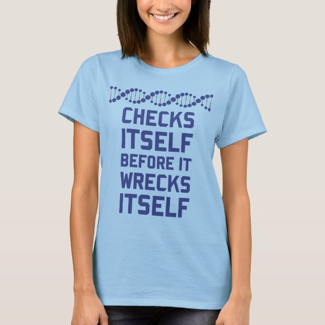 Karo sich, bevor Sie Ihre DNA-Genetik ruinieren T-Shirt (Vorderseite)