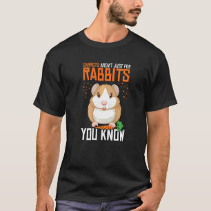 Karotten sind nicht nur für Kaninchen Meerschweinc T-Shirt