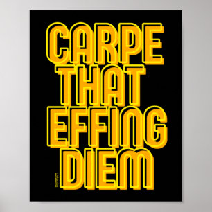 KARPE, DAS FLIESEN DIEM lustige latin Zitat Poster