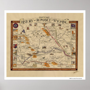Karte der Geschichte und Romantik von Wyoming Poster