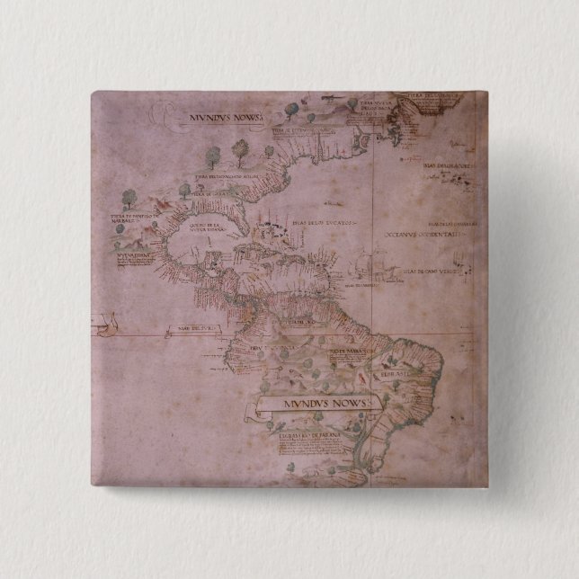 Karte der neuen Welt, c.1532 Button (Vorderseite)