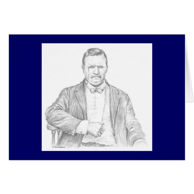 Karte Pauls McGehee "Theodore Roosevelt" (Vorderseite (Horizontal))