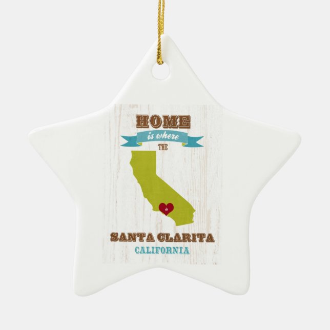 Karte Santa Clarita, Kalifornien - Zuhause ist wo Keramik Ornament (Vorne)