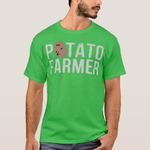 Kartoffel Bauer Kartoffeln Landwirtschaftbetrieb T-Shirt