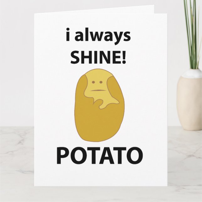 Kartoffel I immer Shine Funny Potato Karte (Vorderseite)