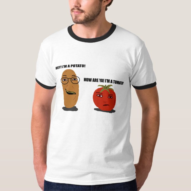 KARTOFFEL? oder TOMATE? T-Shirt (Vorderseite)