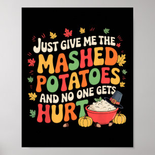 Kartoffelbrei-Liebhaber Lustiger Thanksgiving Weih Poster