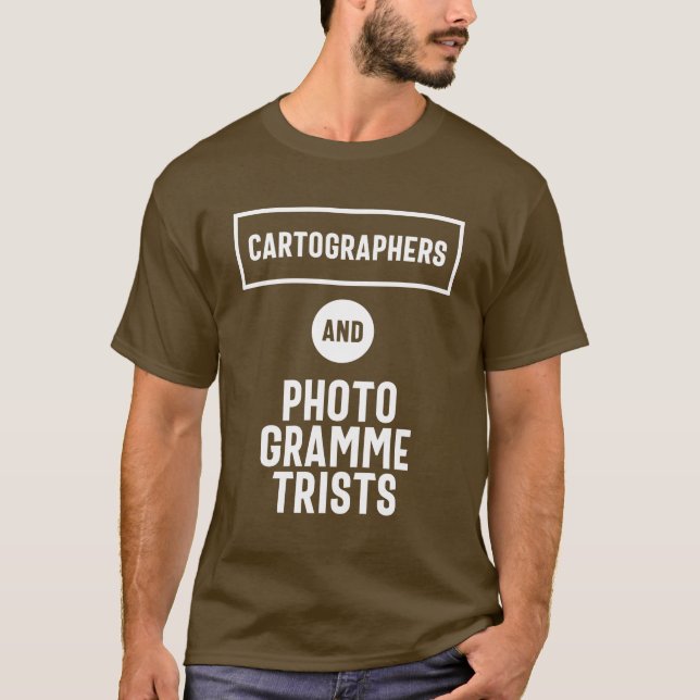 Kartografen & Fotogrammetristen Job Title Gift T-Shirt (Vorderseite)
