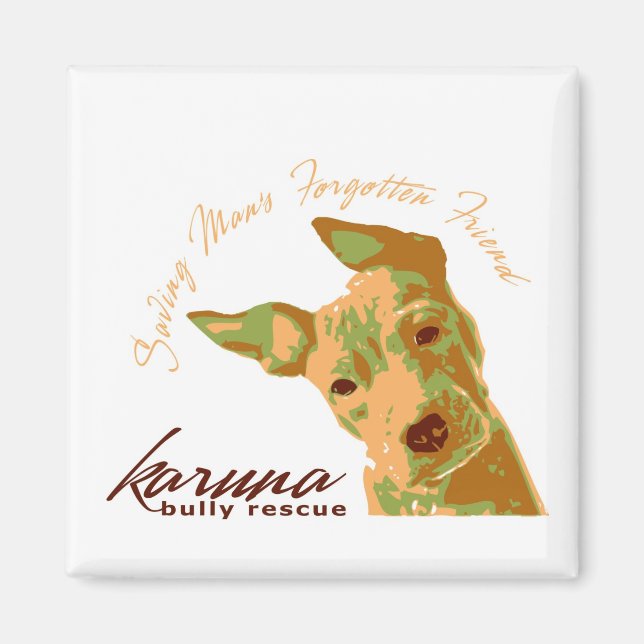 Karuna Bully Magnet (Vorne)