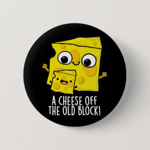 Käse aus dem alten Block Funny Food Pun Dark BG Button