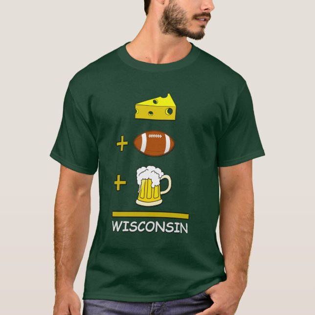 Käse plus Fußball plus Bier entspricht Wisconsin T-Shirt (Vorderseite)