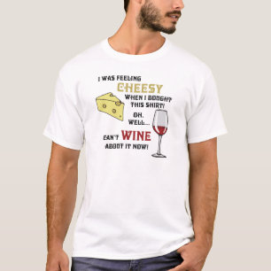 Käse- u. Weinlicht-Shirt T-Shirt