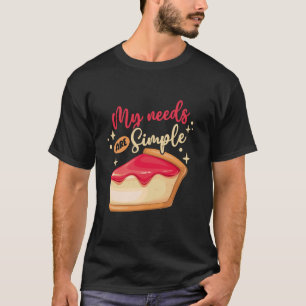 Käsekuchen Feinschmecker Käse Kuchen Meine Bedürfn T-Shirt