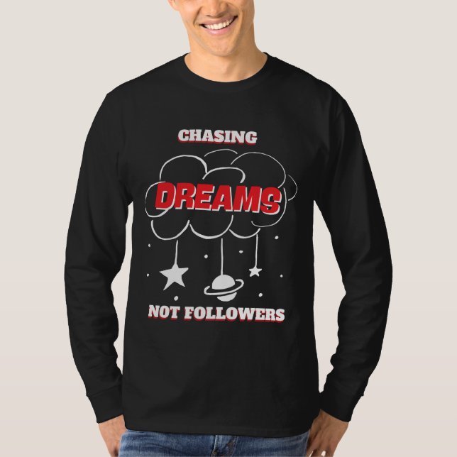 KASSIERENDE TRÄUME FOLGEN NICHT AM BESTEN NEUEN PR T-Shirt (Vorderseite)