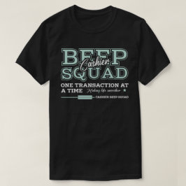 Kassierer Beep Squad T-Shirt
