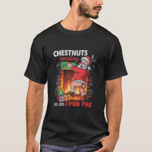 Kastanien Nüsse Rösten Lustiger Unartiger Santa Sc T-Shirt