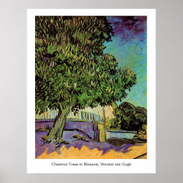 Kastanienbäume in Blossom, Vincent van Gogh. Poster