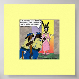 Kastrierter Hund Lustiges Cartoon-Poster Poster