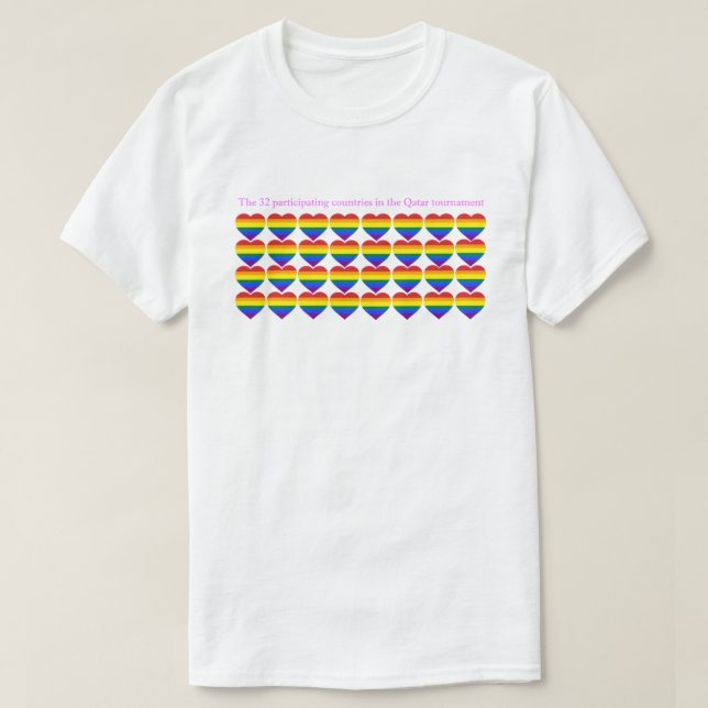 Katar Turnier 32 Länder Pride Flags Hearts T-Shirt (Design vorne)