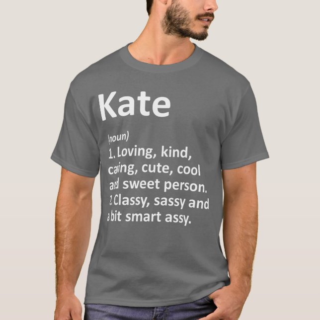 KATE Definition Personalized Name Funny Birthday G T-Shirt (Vorderseite)