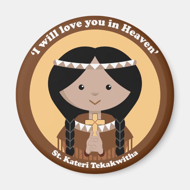 Kateri Tekakwitha Magnet (Vorne)