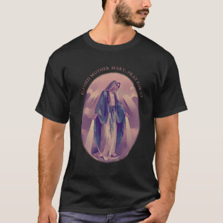 Katholische gesegnete Jungfrau Mary betet für uns T-Shirt
